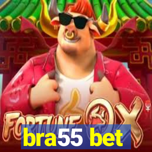 bra55 bet